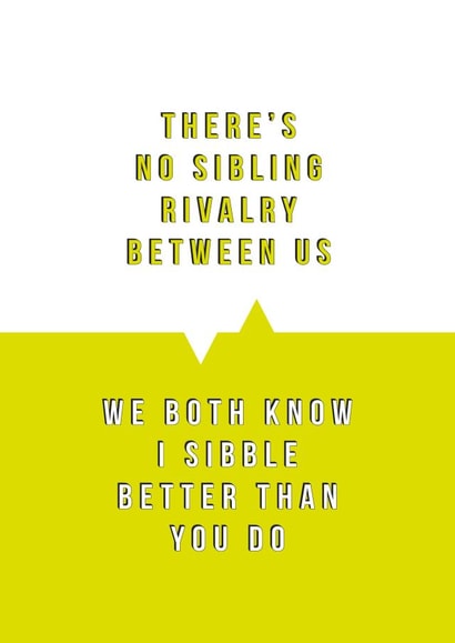 Sibling rivalry funny birthday card created by Tess Cards