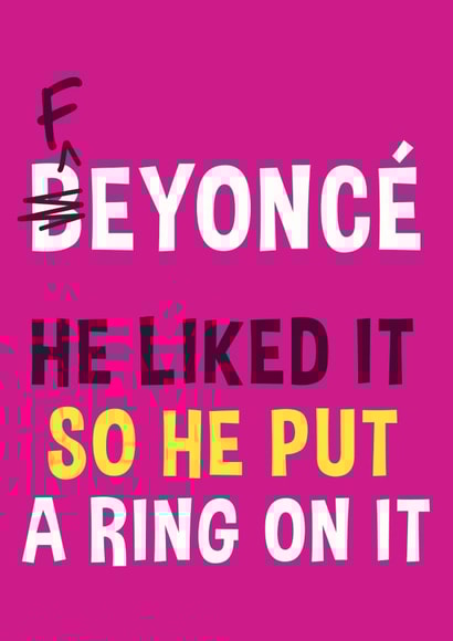 Beyonce Feyonce Engagement Card created by Roll Creative
