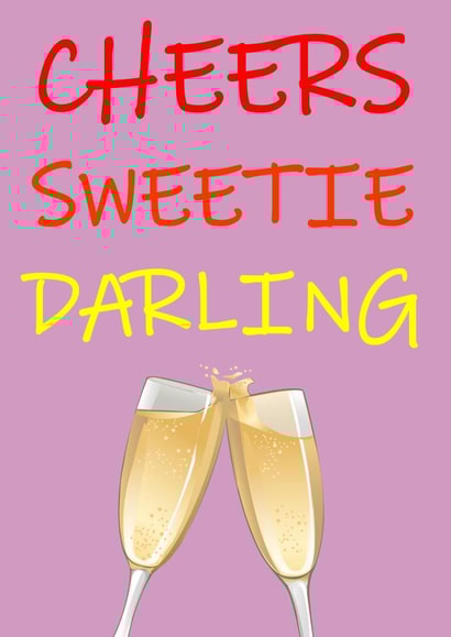 cheers sweetie Card 39659 created by Woohoo!