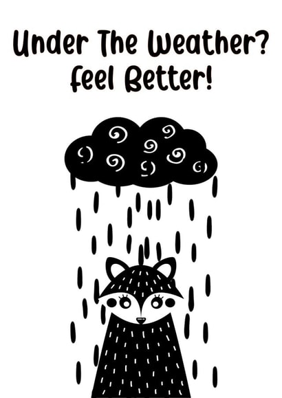 Under Weather Get Well Card 13796 created by CardandFast