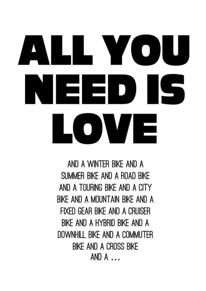 All you need is love....and bikes. Funny cycling birthday or valentines day card created by Worry Less Design