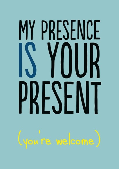 presence present Birthday Card 14116 created by The Buddy Fernandez Card Co.