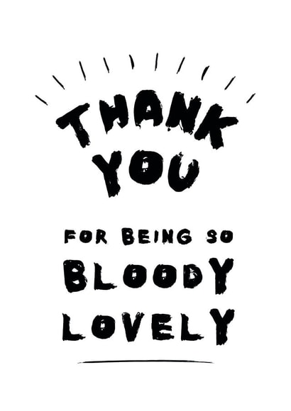 thanks being Thank You Card 10316 created by Hello Geronimo