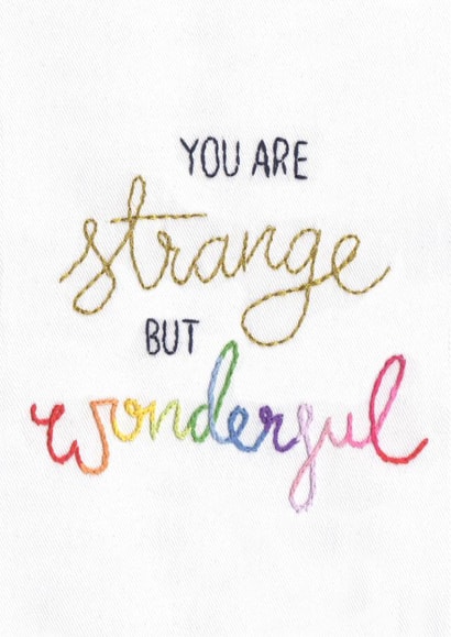 strange wonderful Love & Friendship Card 15609 created by Emma Nicol