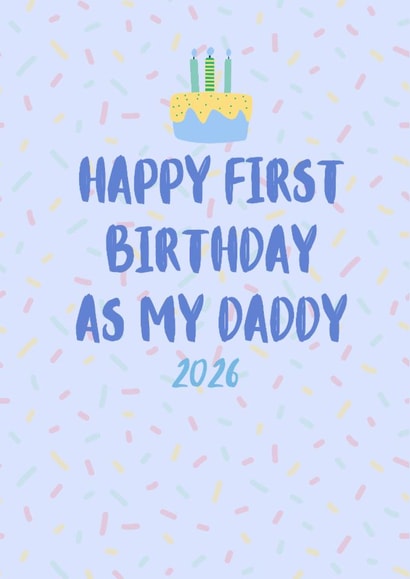 First Birthday as My Daddy Card β Cute New Dad β 2026 created by Parsy Designs