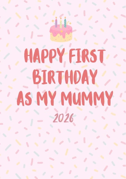First Birthday as My Mummy Card – Cute New Mum – 2026 created by Parsy Designs