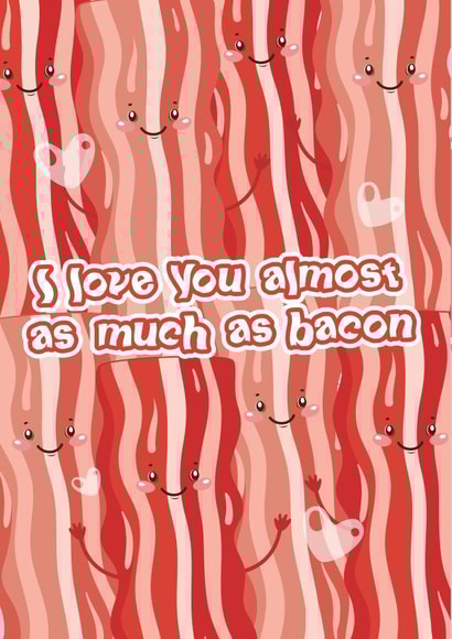 bacon love Card 29876 created by Em Eato