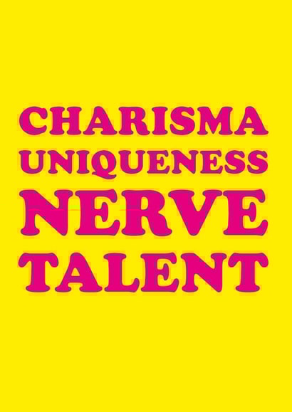 Funny Birthday Card - Rupaul Drag Race - Charisma Uniqueness Nerve Talent created by Philip Normal X kissmekwik