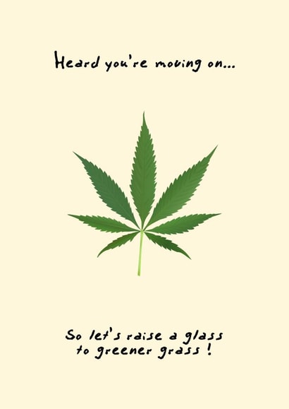 “Moving on” cannabis card created by Canna Cards