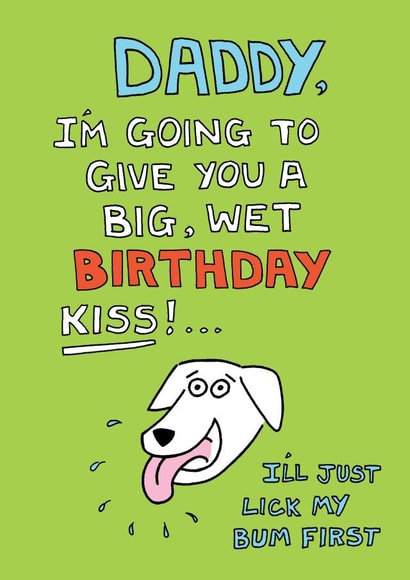 Funny birthday card, for any dog dad, from the dog. created by Off The Leash Cartoons by Rupert Fawcett
