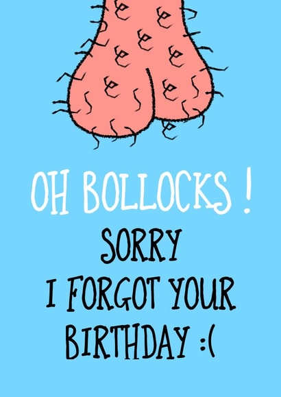 Oh bollocks! Belated birthday card created by Adam Regester