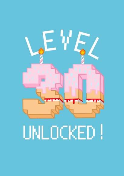 level 30 Birthday Card 4143 created by The Cake Thief