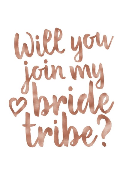 Bridesmaids Proposal Card - Will You Join My Bride Tribe - Rose Gold Wedding created by Wild Moon Wedding Stationery