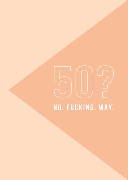 50 fifty Birthday Card 8735 created by Swear Nation