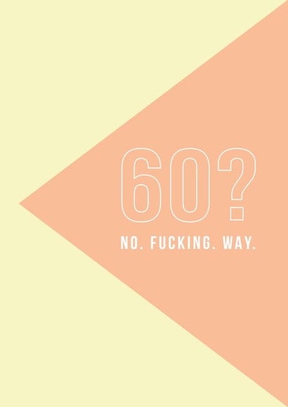 60 60th Birthday Card 8737 created by Swear Nation