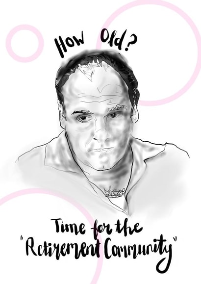 Sopranos birthday card Age jokes card Card 39773 created by Axel Illustrations