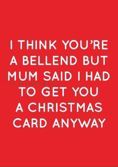 Rude Christmas Card - Bellend created by Pack a Punch Designs