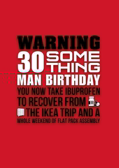 Funny 30 something man birthday card. created by Pendrea Noye