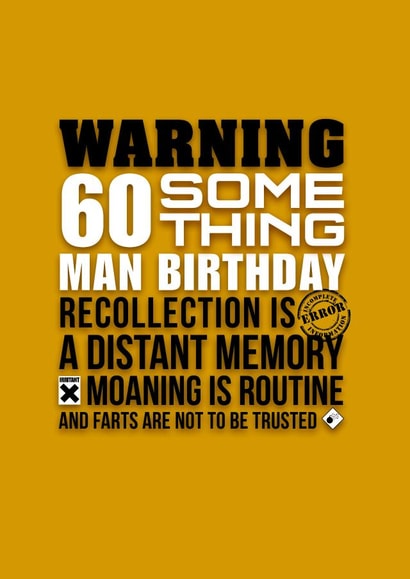Funny 60 something man birthday card. created by Pendrea Noye