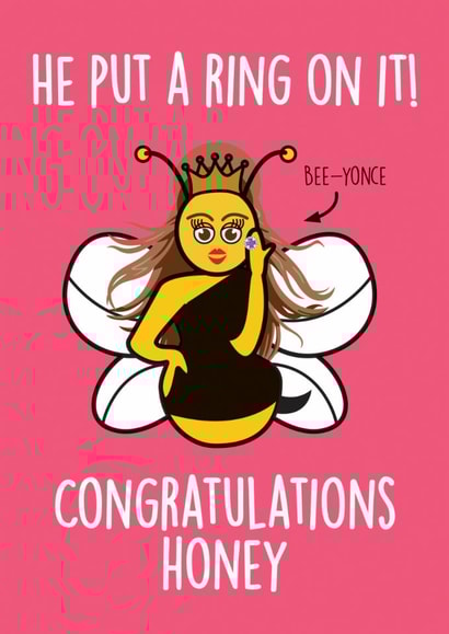 He put a ring on it! Congratulations honey - Engagement card created by Thirty Mussels