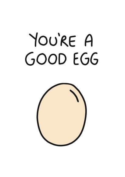 good egg Congratulations Card 39961 created by Hannah Can't Draw