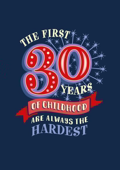 Funny 30th childhood age birthday card created by The Typecast Gallery