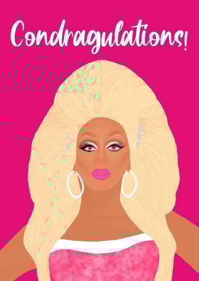 rupaul new Congratulations Card 13369 created by Chloe Turner