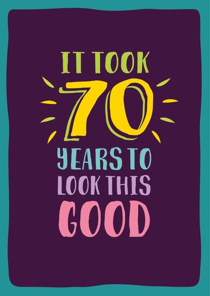 Funny 70th age milestone birthday card for him or her created by The Typecast Gallery