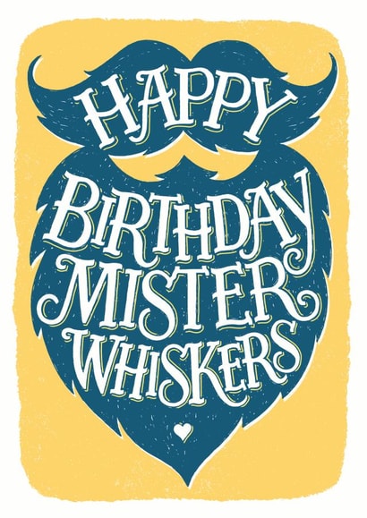 Funny Birthday Card - Mister Whiskers - Beard created by Alexandra Snowdon