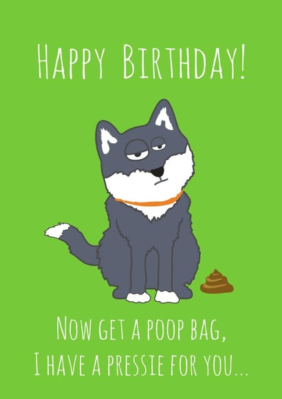 dog poop Birthday Card 15918 created by Smug Toad