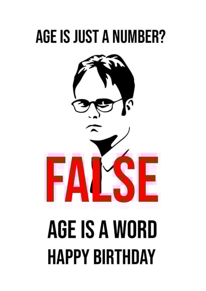 Dwight Age Birthday Card 16038 created by AsSeenOnTV