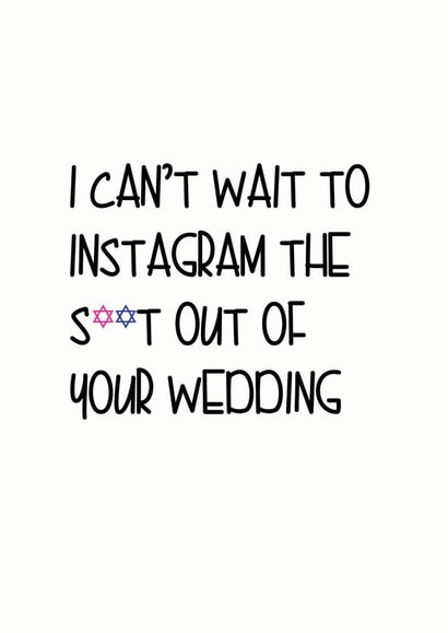 Cheeky Jewish wedding card - I can't wait to Instagram the shit out of your wedding created by Little Lisa Designs
