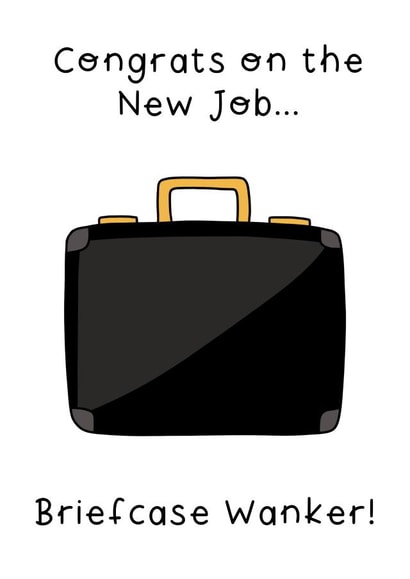 Briefcase wanker New Job Card 15846 created by Helen Bicknell