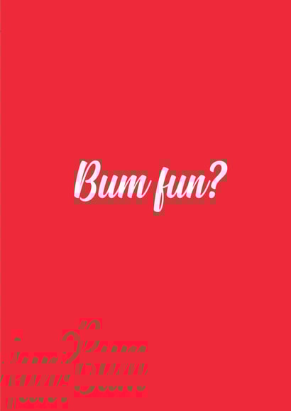 bum fun anal Valentines Day Card 39499 created by The Sweary Card Co