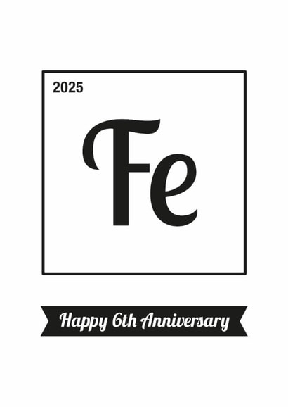 Geeky 6th Anniversary Card - Iron - 2025 created by Cookie Design