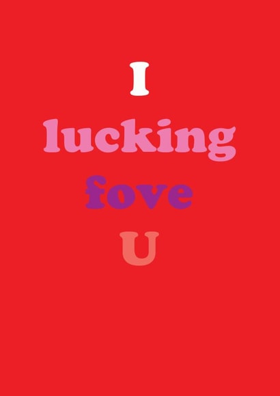 FUCKING love Card 30982 created by Joanna Myles