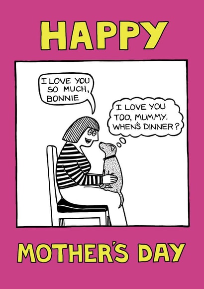 Funny Mother's Day card for a dog-loving mum created by Off The Leash Cartoons by Rupert Fawcett
