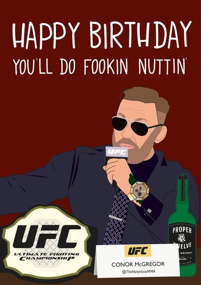 Fun Birthday Card - Connor Mcgregor - You'll Do Fookin Nuttin' created by John Wood
