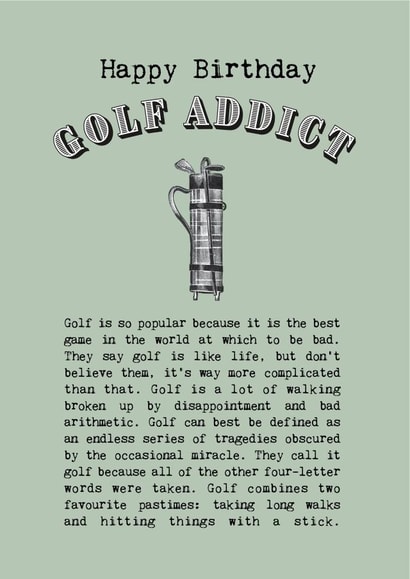 Golf Addict Birthday Card for Golf Lovers. created by Coulson Macleod