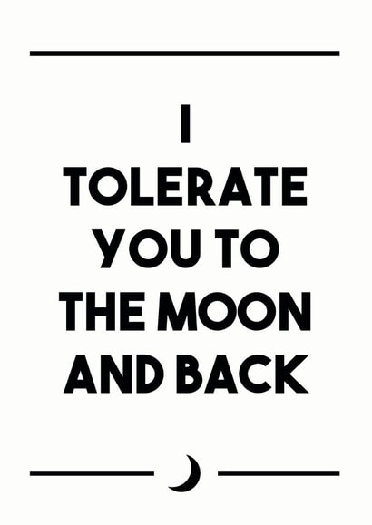 to the moon and back tolerate Valentines Day Card 13834 created by Dark Heart Cards
