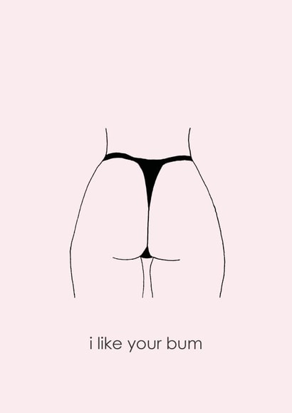 bum naughty Valentines Day Card 40799 created by Anya-Lee Temple