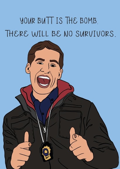 jake peralta your butt is the bomb Valentines Day Card 15883 created by Laura Frances Cards