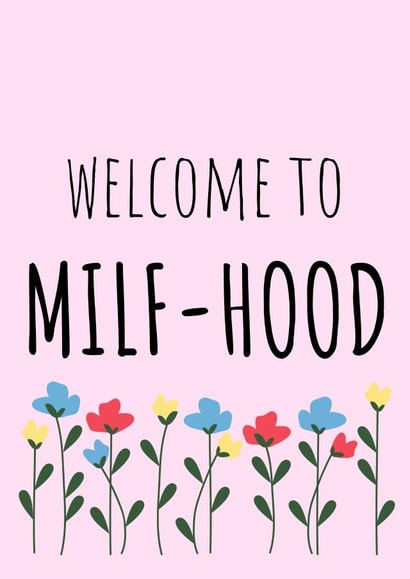 milf motherhood New Baby Card 15282 created by Hardly Appropriate