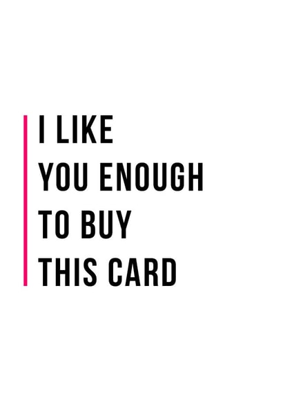 enough buy Valentines Day Card 11157 created by Man Cards