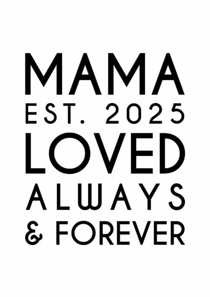 Mama Est. 2025 Mother's Day Card created by Sweetlove Press
