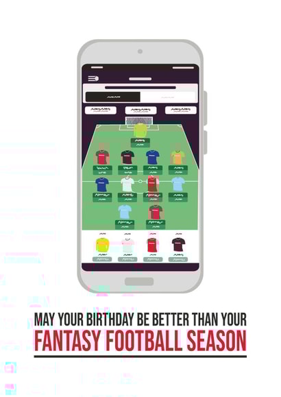 Funny Birthday Card - Fantasy Football Season - Game created by Big Kid