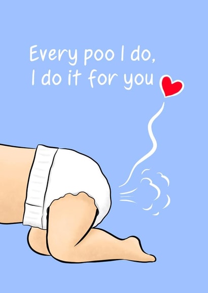 I Poo For You Card - Baby, Blue (lighter skin tone) created by Tessa Cheung