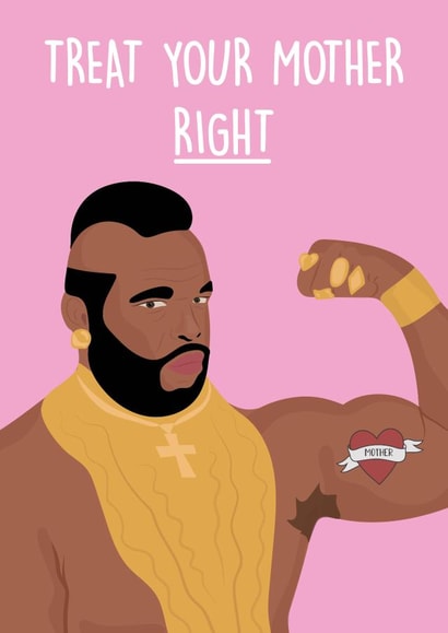 MR T A Team Mothers Day Card 29474 created by Rumble Cards