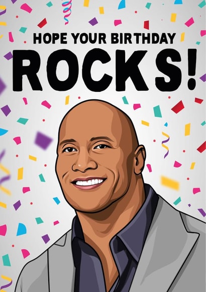 The Rock dwayne johnson Birthday Card 16151 created by All Things Banter