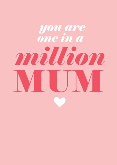 you are one in a million Mothers Day Card 2847 created by Always Sparkle